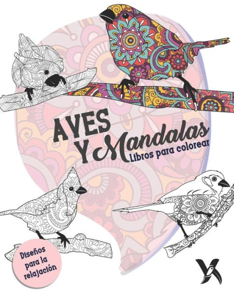 Aves y Mandalas - Libro para Colorear (Spanish Edition)