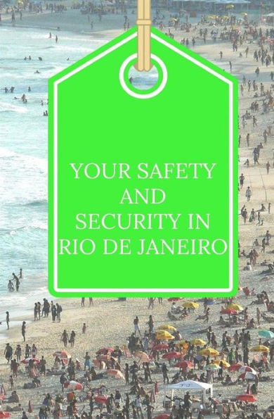 Your Safety And Security In Rio De Janeiro - 9781790506323