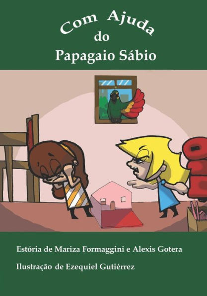 Com Ajuda do Papagaio S�bio (Cole��o Aventuras de Alice) (Portuguese Edition)