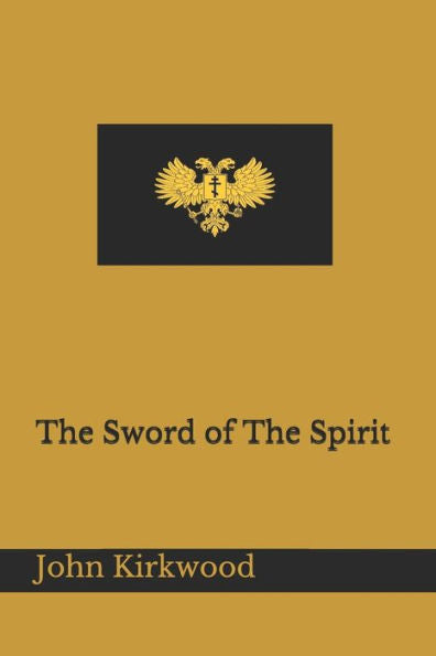 The Sword Of The Spirit - 9781790590131