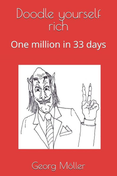 Doodle yourself rich: One million in 33 days