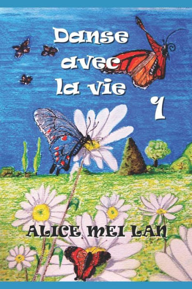 Danse avec la vie 1 (French Edition)