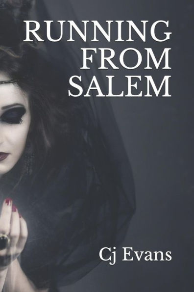 Running From Salem : A Ya Historical Dark Fantasy