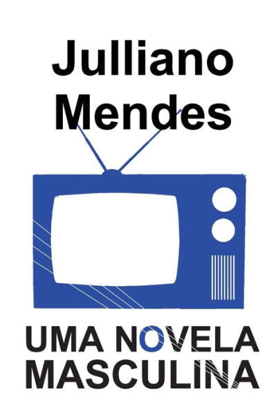 Uma Novela Masculina