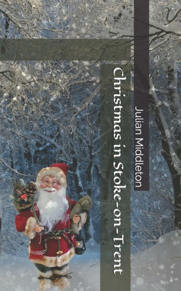 Christmas in Stoke-on-Trent