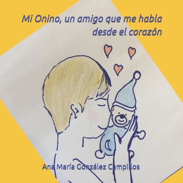 Mi Onino, Un Amigo Que Me Habla Desde El Coraz