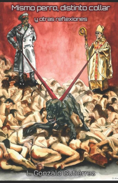 Mismo Perro, Distinto Collar Y Otras Reflexiones