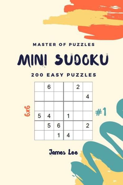 Master Of Puzzles - Mini Sudoku 200 Easy Puzzles 6X6