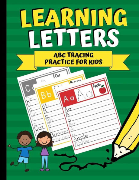 Learning Letters: ABC Tracing Practice for Kids (Learning to Write) - 9781790809141