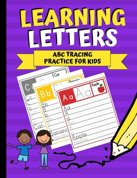 Learning Letters: ABC Tracing Practice for Kids (Learning to Write) - 9781790809165