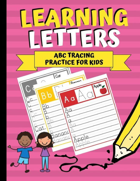 Learning Letters: ABC Tracing Practice for Kids (Learning to Write) - 9781790809189