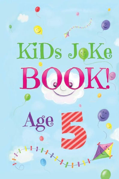 Kids Joke Book Age 5 (Kids Jokes) - 9781790810598