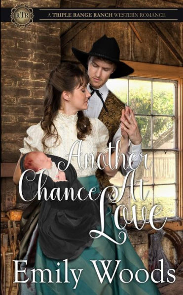 Another Chance at Love (Triple Range Western Romance)