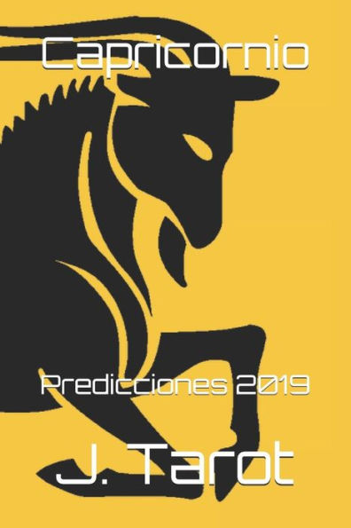 Capricornio: Predicciones 2019 (HorOscopo 2019) (Spanish Edition)