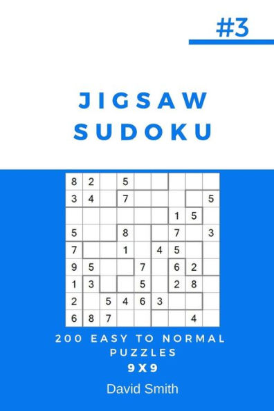 Jigsaw Sudoku - 200 Easy to Normal Puzzles 9x9 vol.3