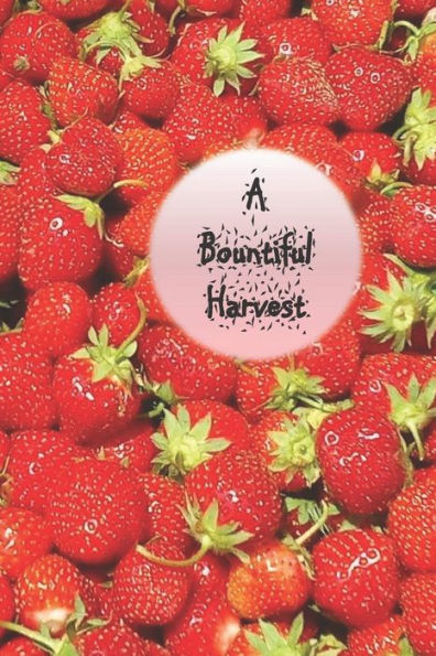 A Bountiful Harvest