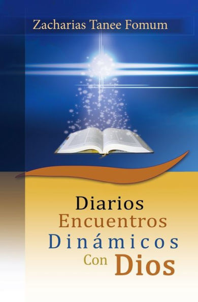 Diarios Encuentros Dinamicos Con Dios (Ayuda Practica Para Vencedores) (Spanish Edition)