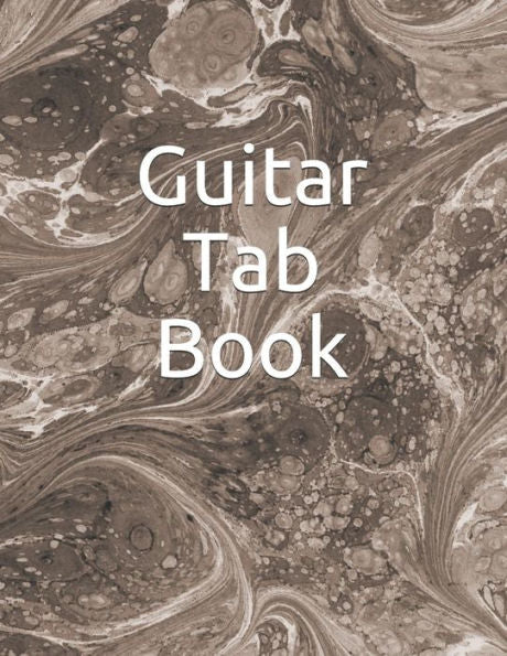 Guitar Tab Book: 150 Pages To Write Your Own Tabs.
