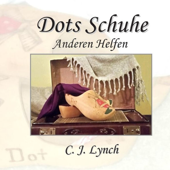 DOTS SCHUHE, Anderen Helfen (German Edition)