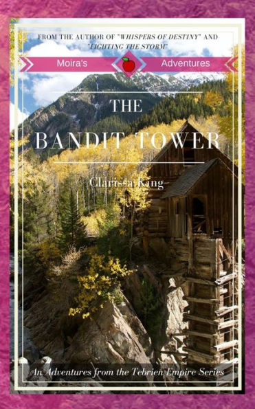 The Bandit Tower : Tales Of Tebrien