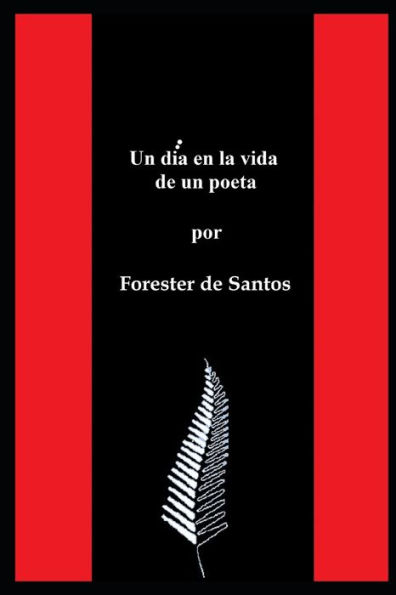 Un Dia En La Vida De Un Poeta