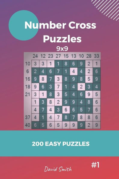 Number Cross Puzzles - 200 Easy Puzzles 9X9