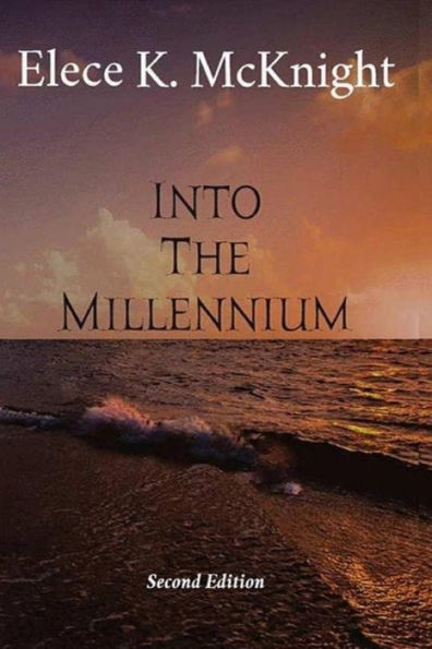 Into The Millennium: Inspirational Poems