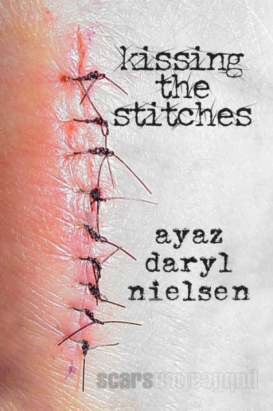 kissing the stitches: in the fierce funhouse of poetry