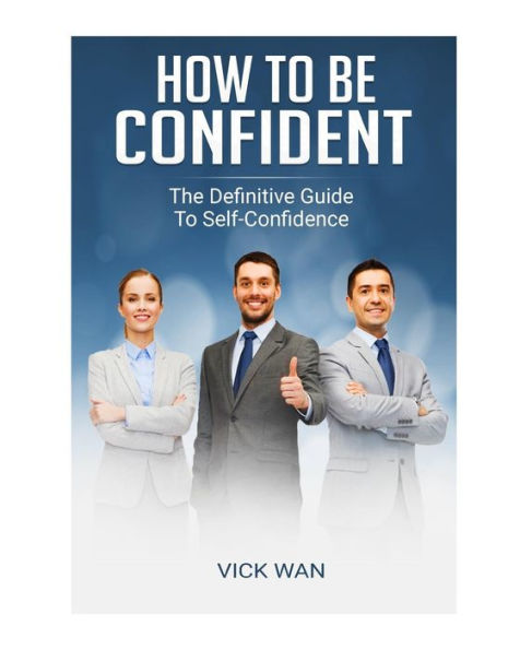 How to be Confident
