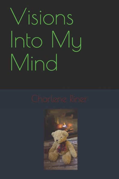 Visions Into My Mind