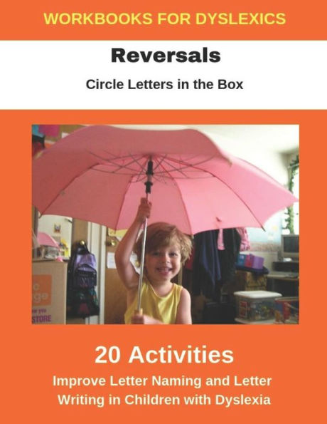 Reversals - Circle Letters In The Box - Improve Letter Naming And Letter Writing In Children With Dyslexia