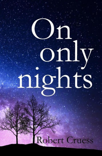 On Only Nights