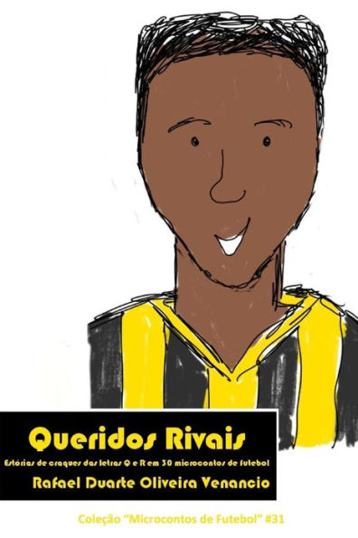 Queridos Rivais : Est