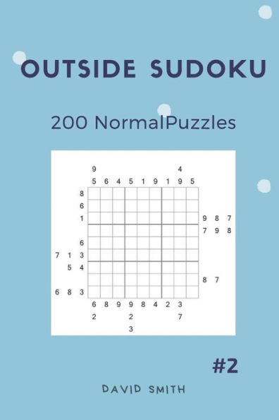 Outside Sudoku - 200 Normal Puzzles - 9781791643843