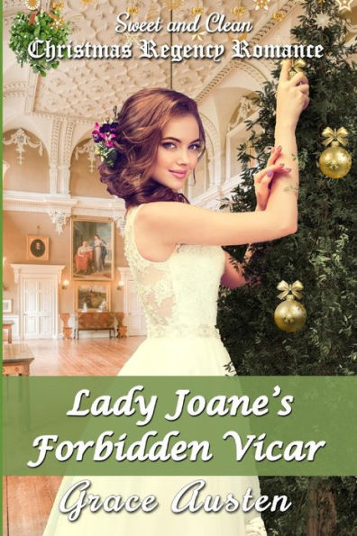 Lady Joane's Forbidden Vicar: Christmas Regency Romance