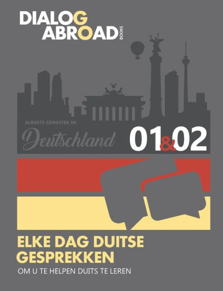 Elke dag Duitse gesprekken om u te helpen Duits te leren - Week 1/Week 2: Alberts Semester in Deutschland (veertien dagen) (Dutch Edition)