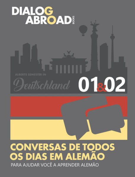 Conversas de todos os dias em alemão para ajudar você a aprender alemão - Semana 1/Semana 2: Alberts Semester in Deutschland (Quinzena) (Portuguese Edition)