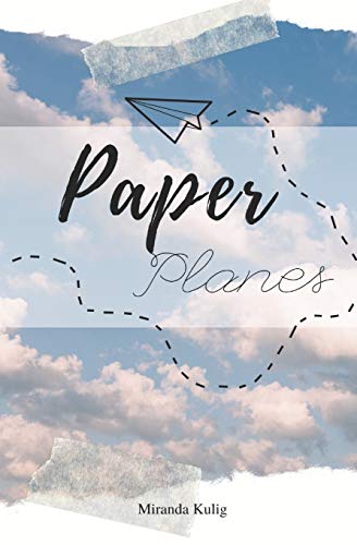 Paper Planes : A Collection of Poetry