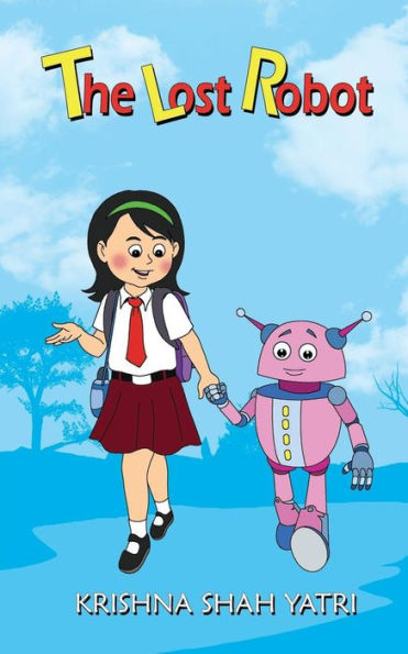 The Lost Robot : Collection Of Children's Plays
