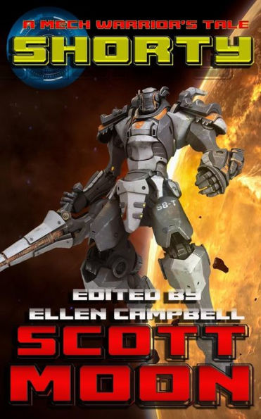 Shorty : A Mech Warrior's Tale