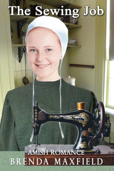 Amish Romance: The Sewing Job (Willa's Story)