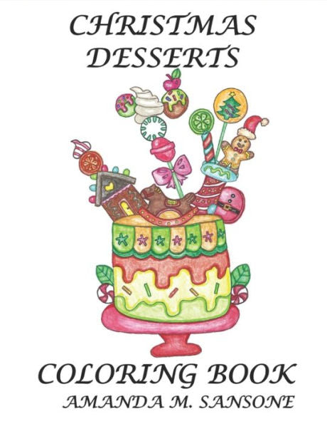 Christmas Desserts: Coloring Book
