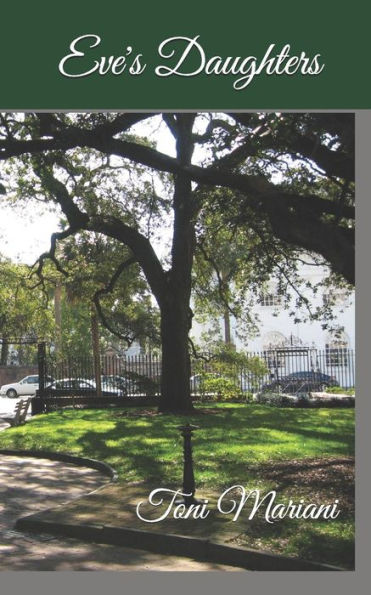 Eve's Daughters: Two Women, Two Roles, One Man