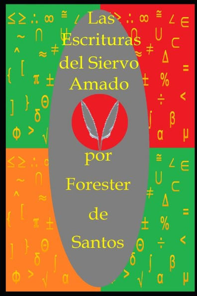 Las Escrituras del Siervo Amado (Spanish Edition)