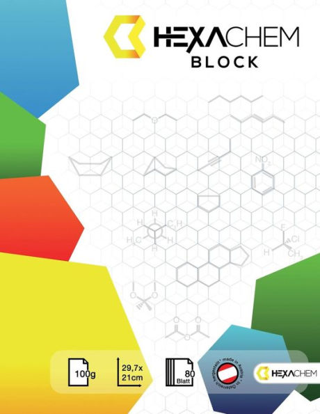 Hexachem Block 80 Blatt: Das Chemie Notozblock: Hexagon-Motive f?r organische Chemie inkl. Periodensystem (German Edition)