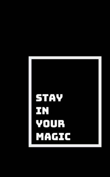 Stay In Your Magic Flow : Flow Comes When We Come Alive