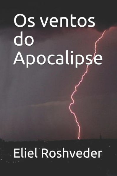 Os Ventos Do Apocalipse