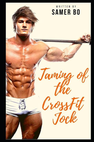 Taming Of The Crossfit Jock : Adjusting A Boy's Attitude To Prepare Him To Be The Next Crossfit Champion
