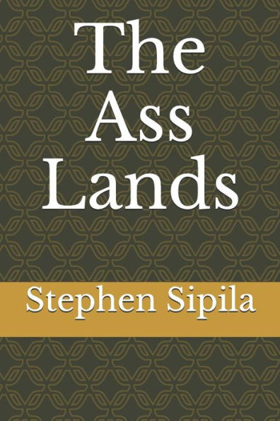 The Ass Lands