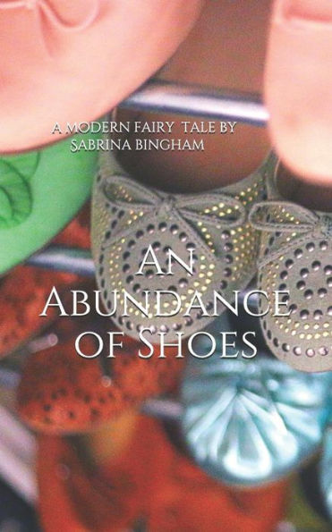 An Abundance of Shoes (Cookie Stories)